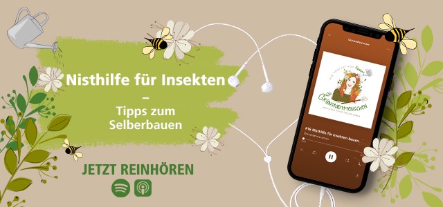 Mein schöner Garten Podcast Folge Insektennisthilfe